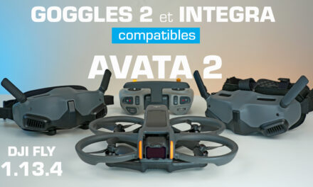 Compatibilité GOGGLES 2 et INTEGRA avec l’ AVATA 2