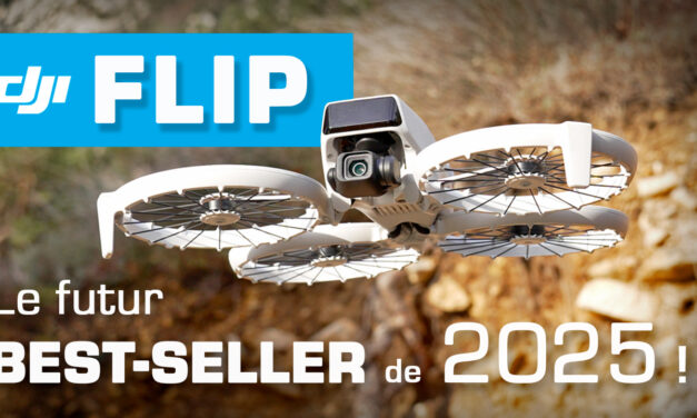 TEST du DJI FLIP : Un drone qui va cartonner en 2025 !